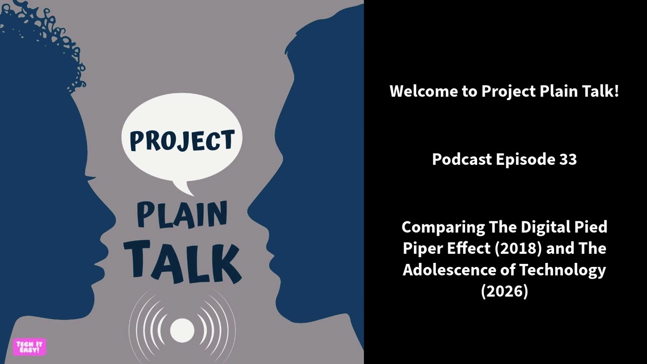 Podcast Episode 33: The Digital Pied Piper Effect (2018) and The Adolescence of Technology (2026)