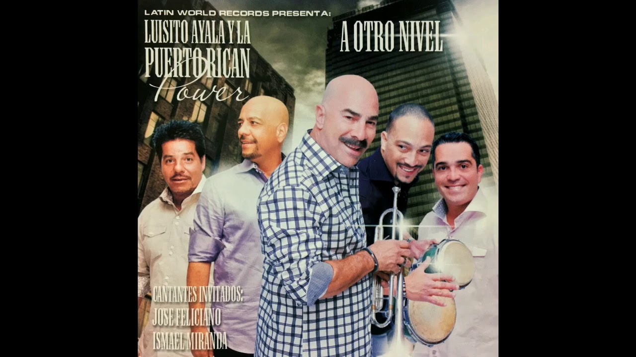 Luisito Ayala y La Puerto Rican Power  - Tengo Miedo (feat. Jose Feliciano) (salsa2019) #salsapati