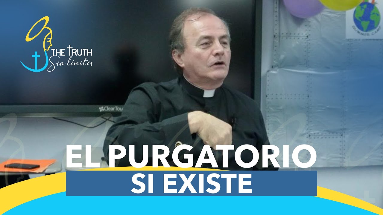 El Purgatorio SI existe y aparece en la Biblia... esto nos los explica el Padre Oswaldo Agudelo.