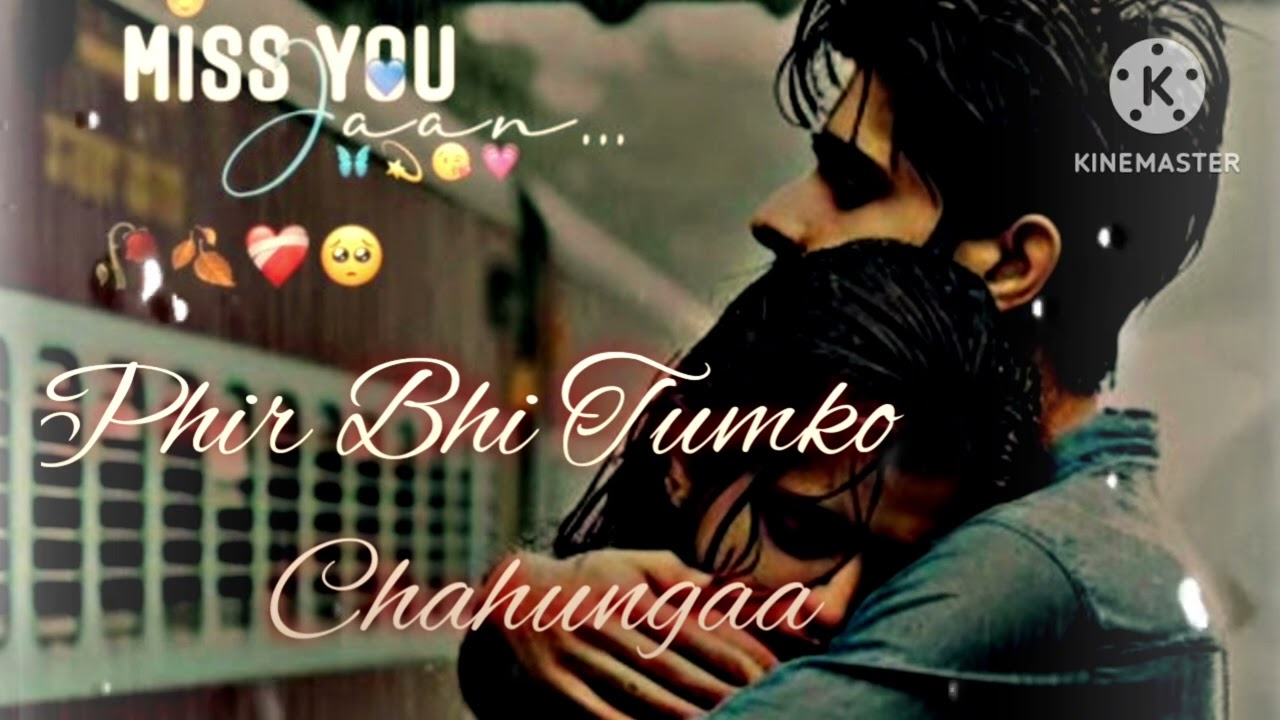 Phir Bhi Tumko Chahungaa -full song |Arjit Singh|Arjun k & Shraddha k|Mithun,monoj M