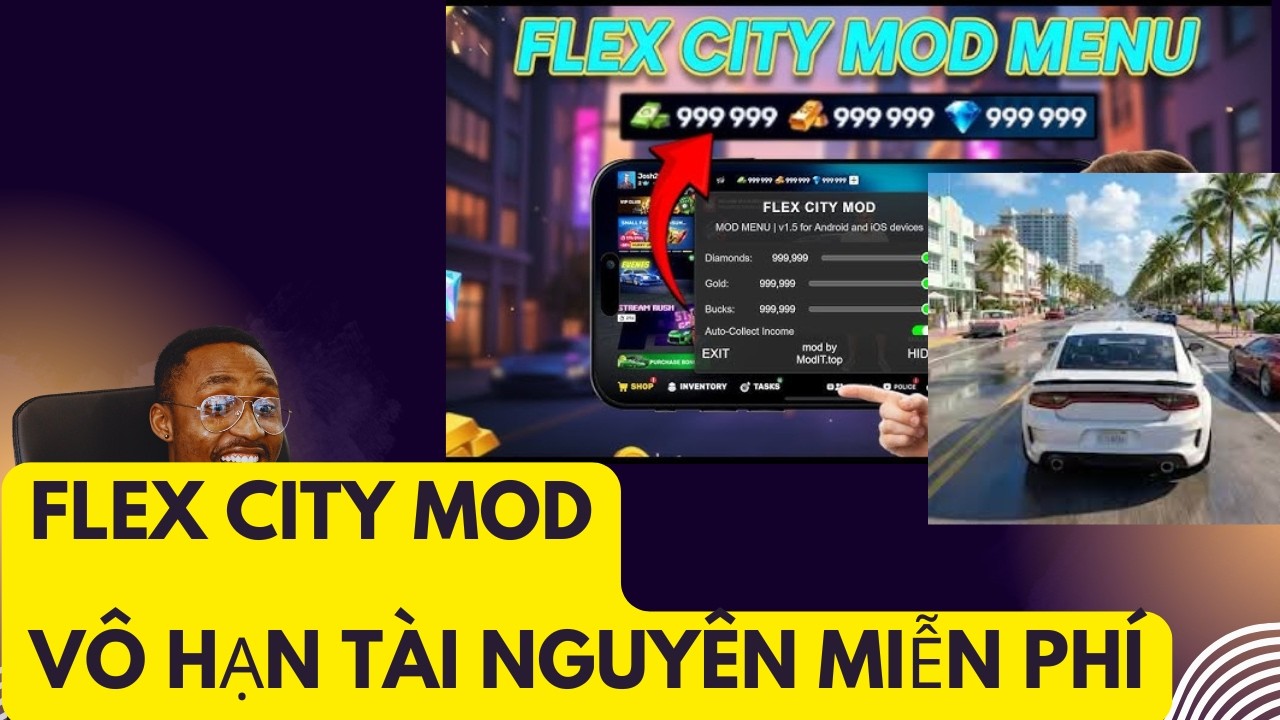 Flex City HACK MOD V&Ocirc; HẠN T&Agrave;I NGUY&Ecirc;N TR&Ecirc;N IOS/ANDROID 2026