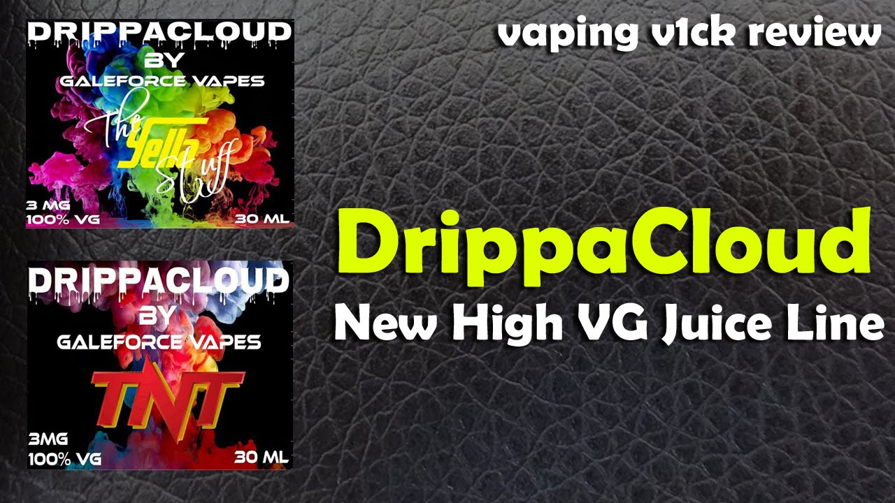 DrippaCloud Full Line from Galeforce Vapes