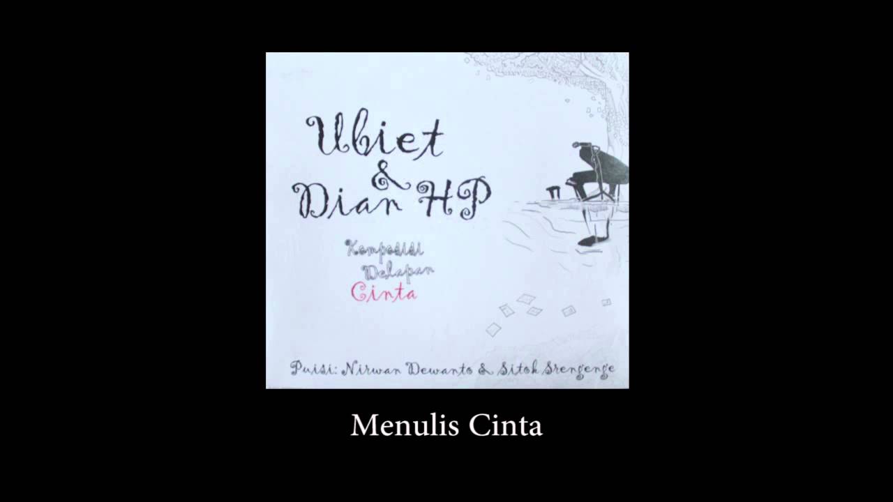 Ubiet & Dian HP - Menulis Cinta | Official Audio