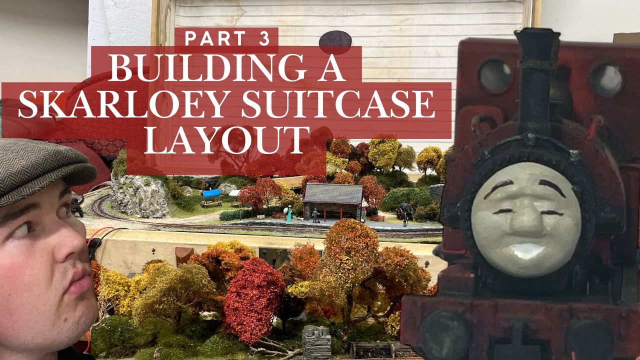 Making a Skarloey Layout in a Suitcase! (Final Part 3)