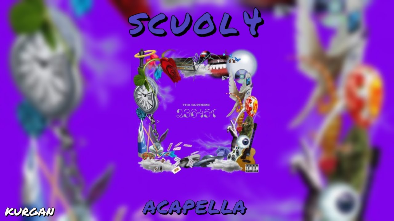 scuol4 - ACAPELLA (prod.FSKurgan Official)