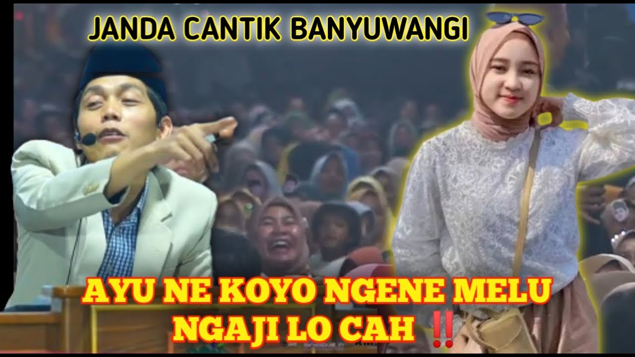 JANDA CANTIK BANYUWANGI BIKIN GUS IQDAM LANGSUNG LEREN NGROKOK