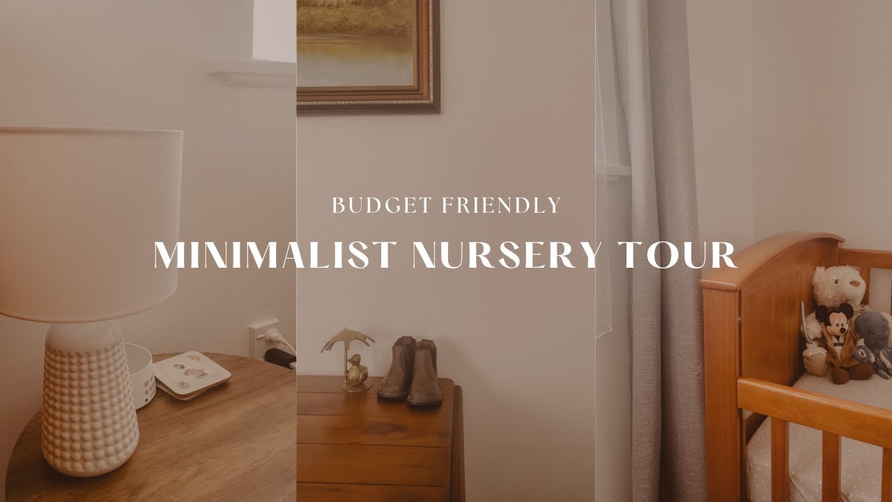 Minimalist Nursery Tour | budget friendly nursery
