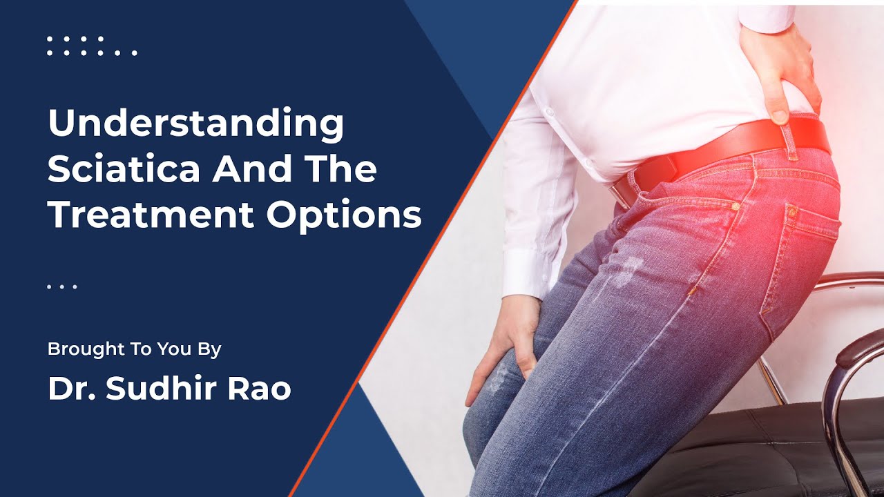 Understanding Sciatica And The Treatment Options  |  Webinar Event