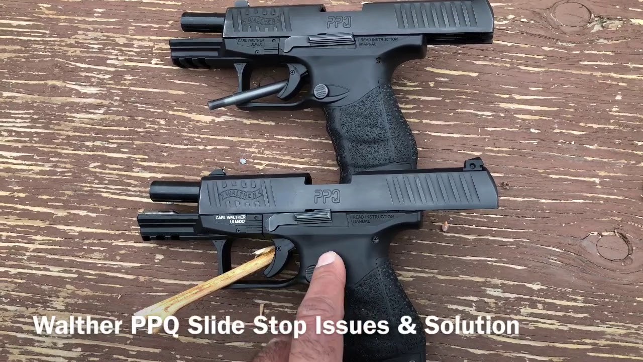 Walther PPQ Slide Stop Issues & Solution