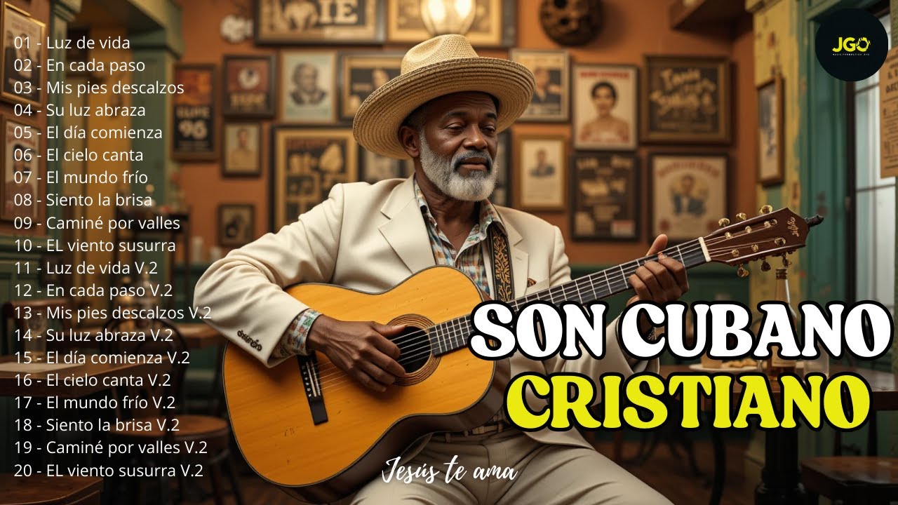 🎙️ SON CUBANO CRISTIANO 2025 | Son del Reino: Alabanzas a Ritmo de Cuba 🎺