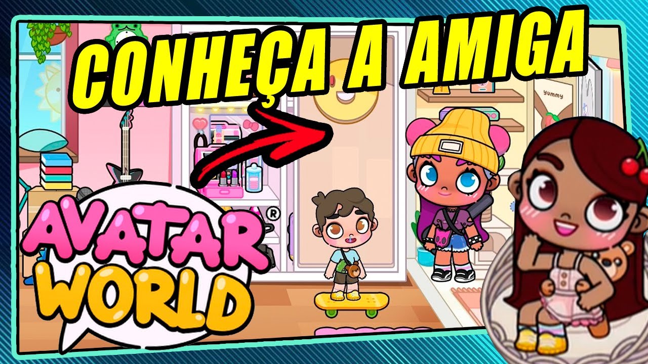 CONHEÇA A DA ROTINA NO AVATAR WORLD - CONTINUAÇÃO 