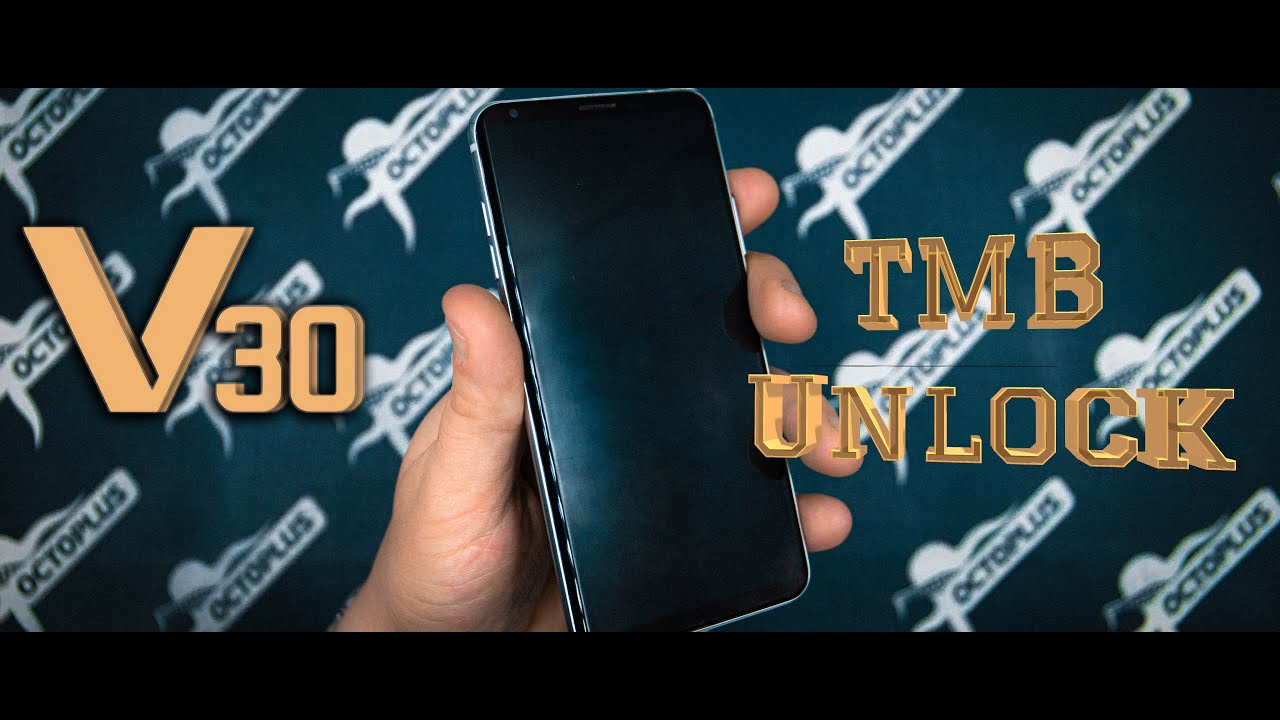 T-Mobile Unlock LG V30 (H932) with Octoplus LG Tool