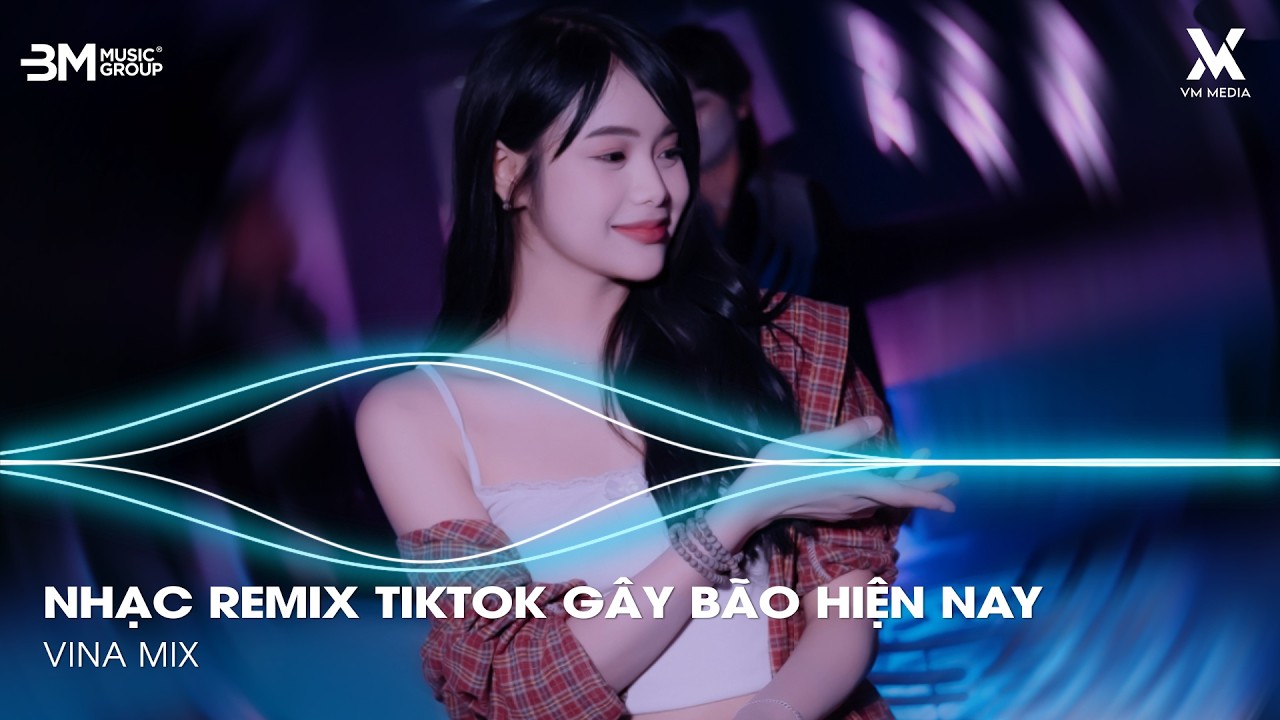 Nhạc Remix 2026 Vinahouse ♫ BXH Nhạc Trẻ Remix Hot Trend Triệu View - Nonstop 2026 Việt Mix Hay Nhất