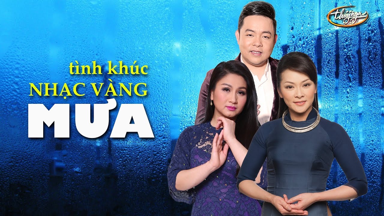 MƯA & Những Tình Khúc Nhạc Vàng Tuyển Chọn Hay Nhất
