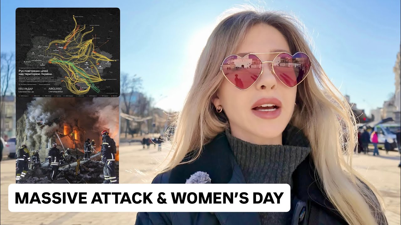 Ukraine News Update: Massive Attack | Life in Kyiv on Women’s Day 8 March 