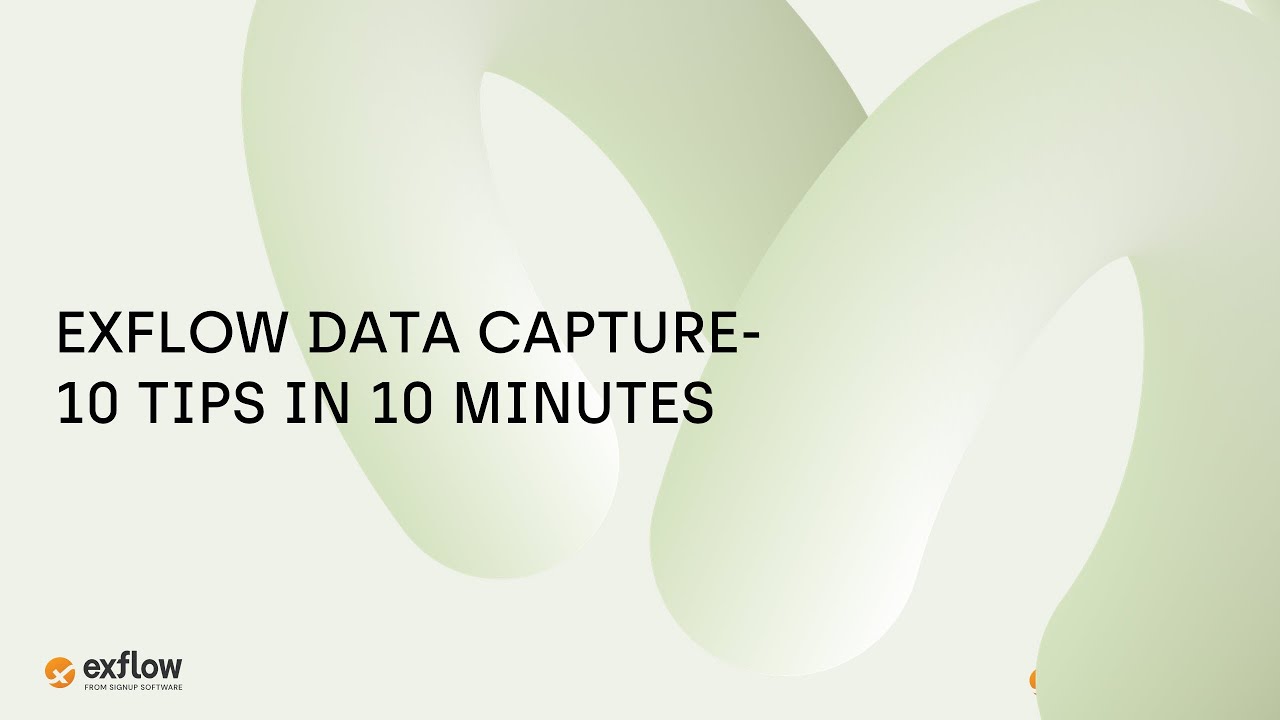ExFlow Data Capture - 10 tips in 10 minutes (EMEA 2025-11-11)
