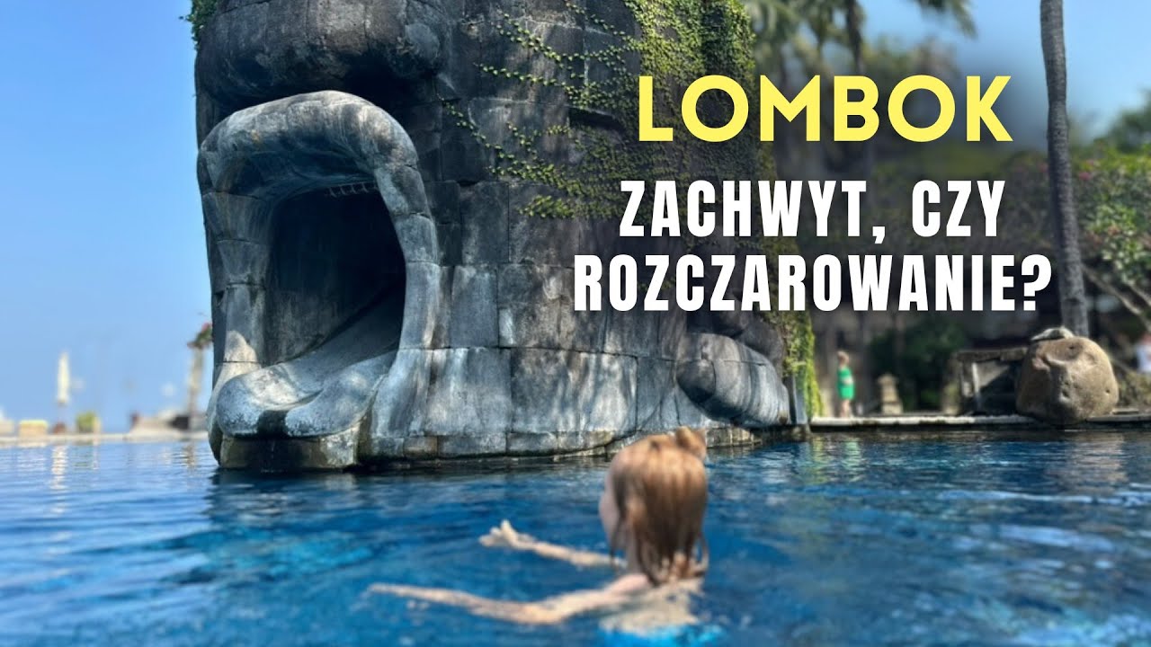 Czy warto pojechać na LOMBOK z dziećmi?