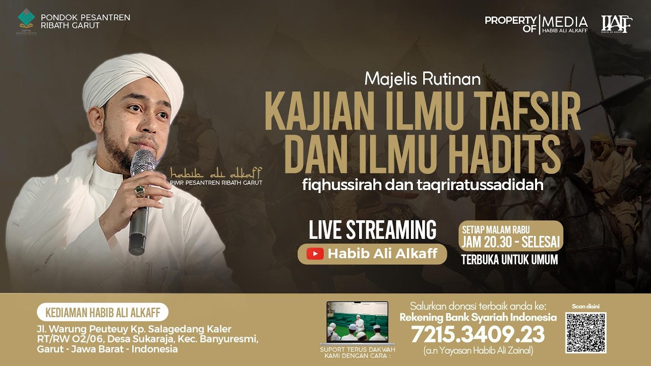 🔴[LIVE] KAJIAN ILMU TAFSIR DAN HADITS | PONDOK PESANTREN RIBATH GARUT LIL HABIB ALI ALKAFF