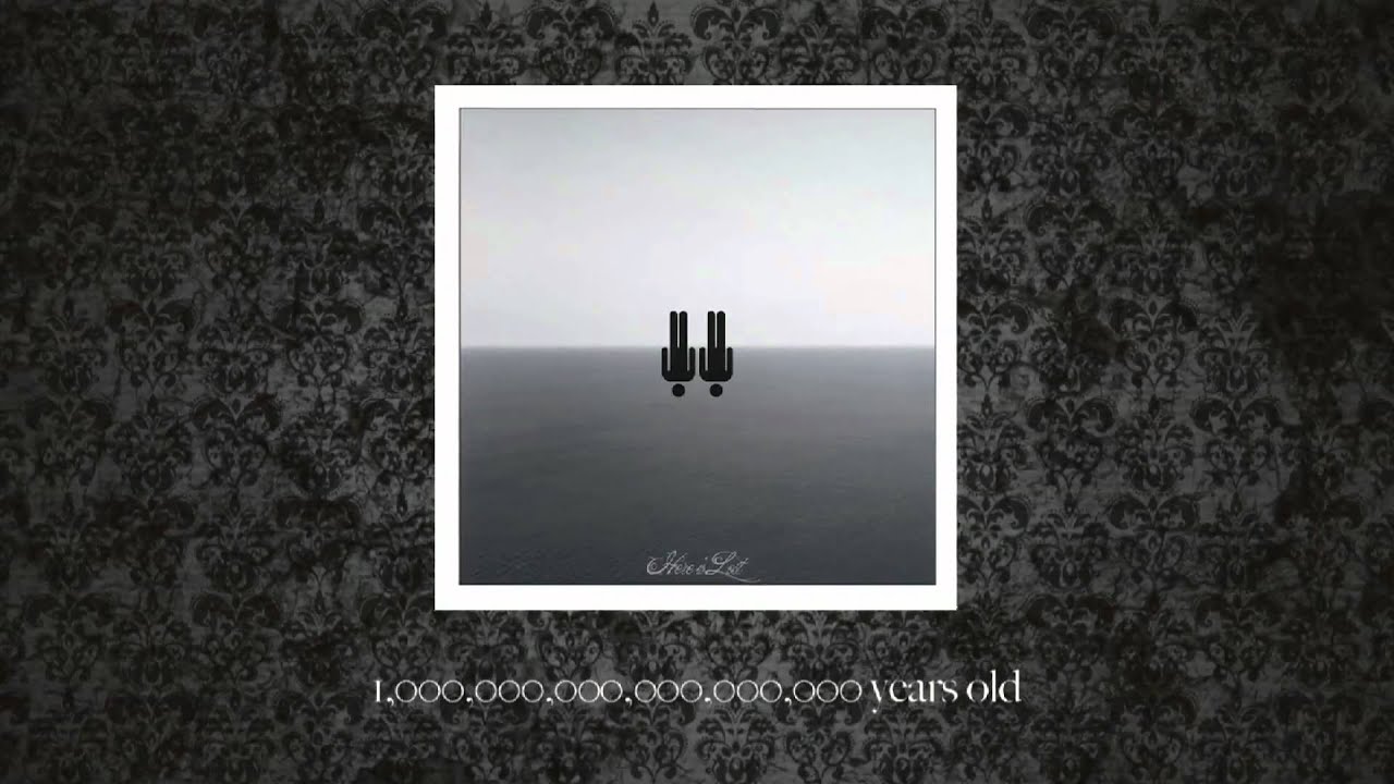 Here is Lost: Track 7: 1,000,000,000,000,000,000 Years Old (Two Down)