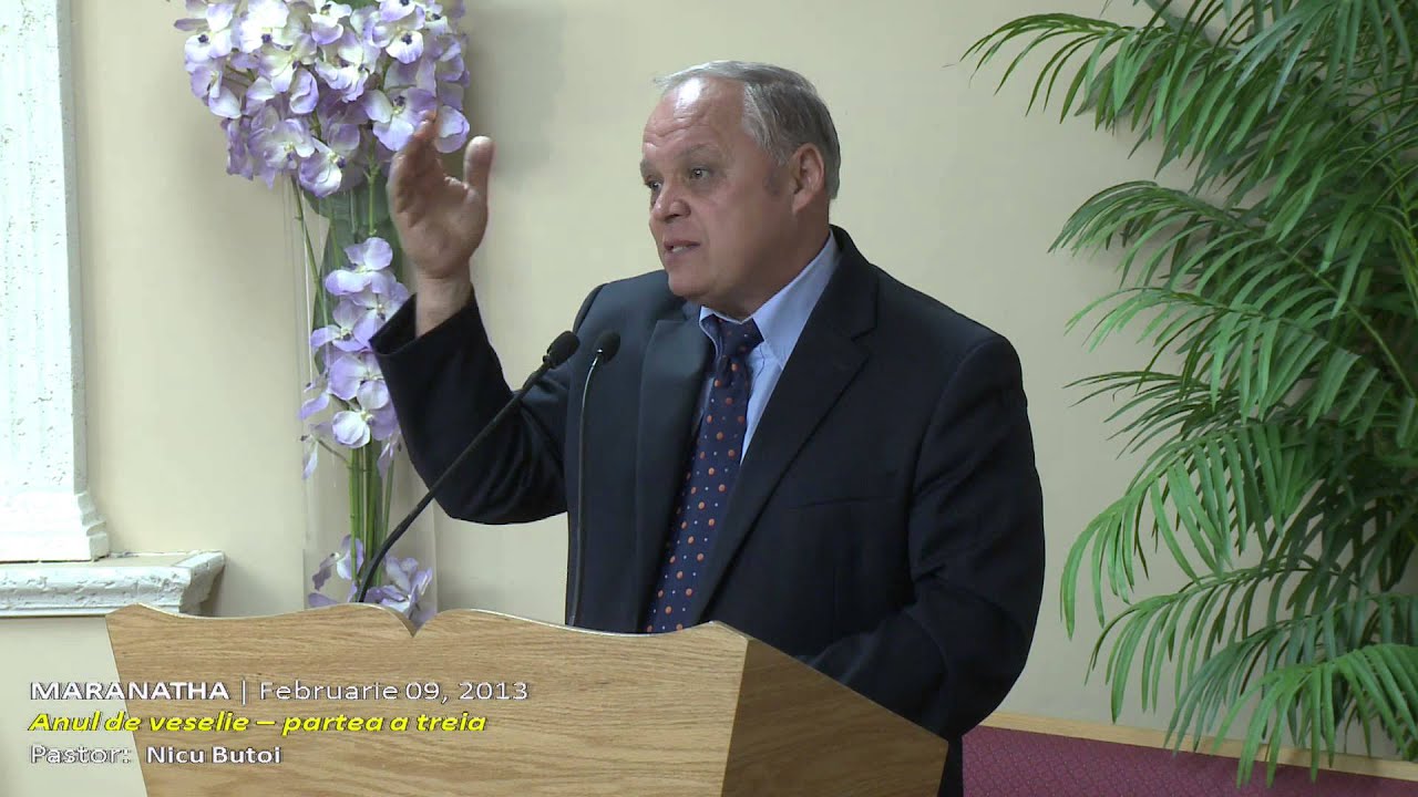 Pastor Nicu Butoi: Anul de veselie-III-