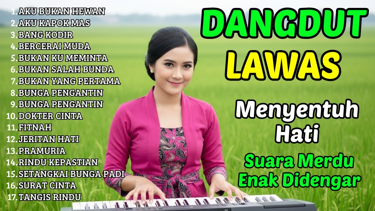 DANGDUT NOSTALGIA DANGDUT LAWAS 80 90an ENAK DIDENGAR