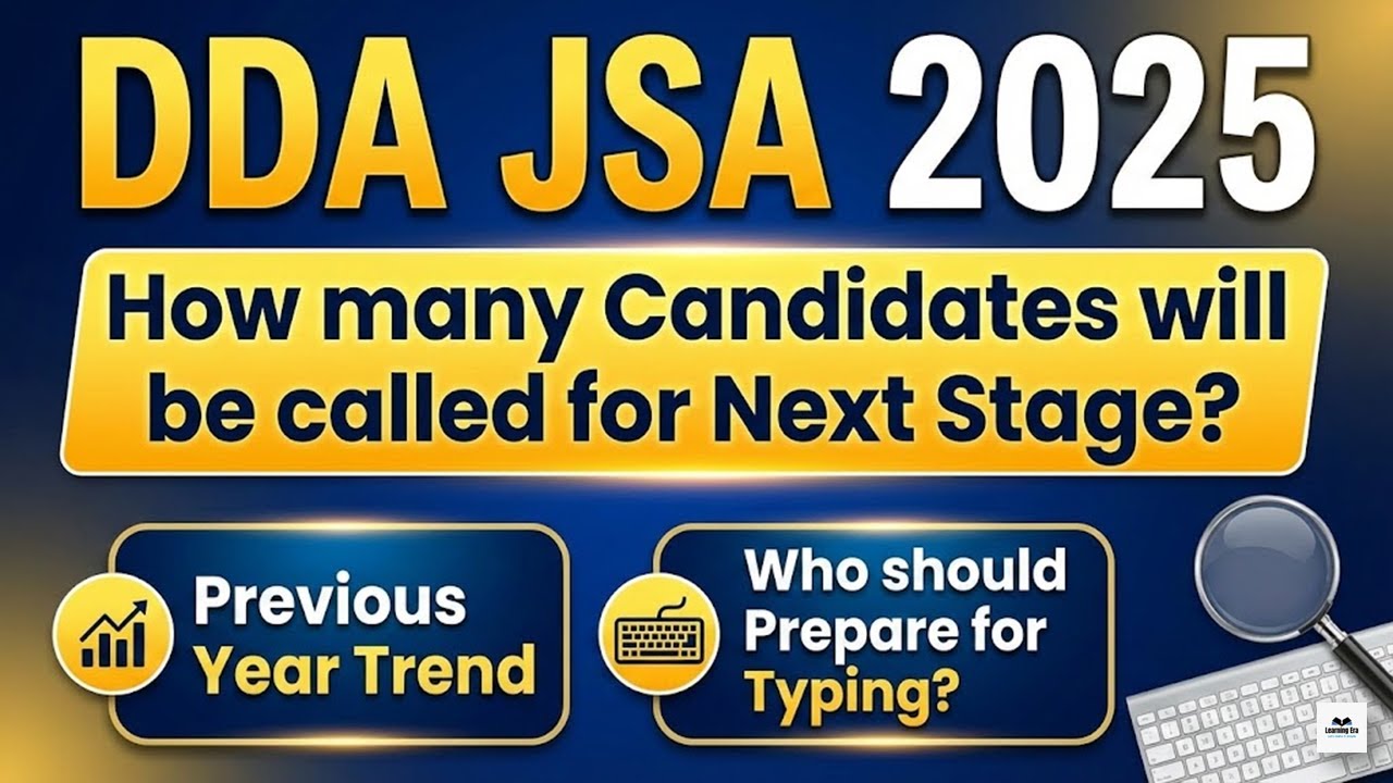 DDA JSA 2025 Skill Test: How Many Will Qualify? + Previous Years Comparison