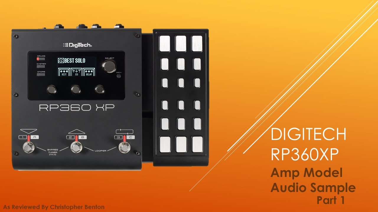 Demo of the Digitech RP360XP Amp Models -  Part1