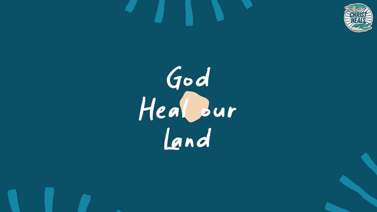 God Heal Our Land - A CFC Featured Song from the CHRIST HEALS! EP