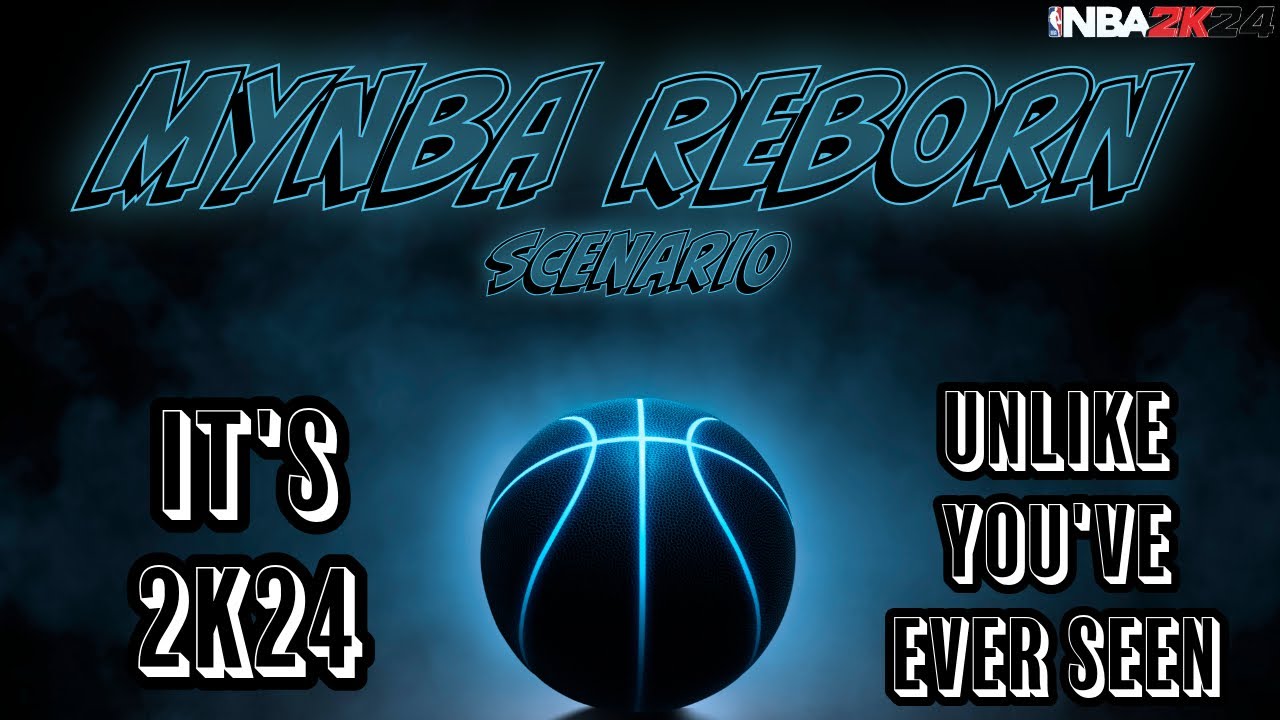 MyNBA Reborn Official Scenario!!