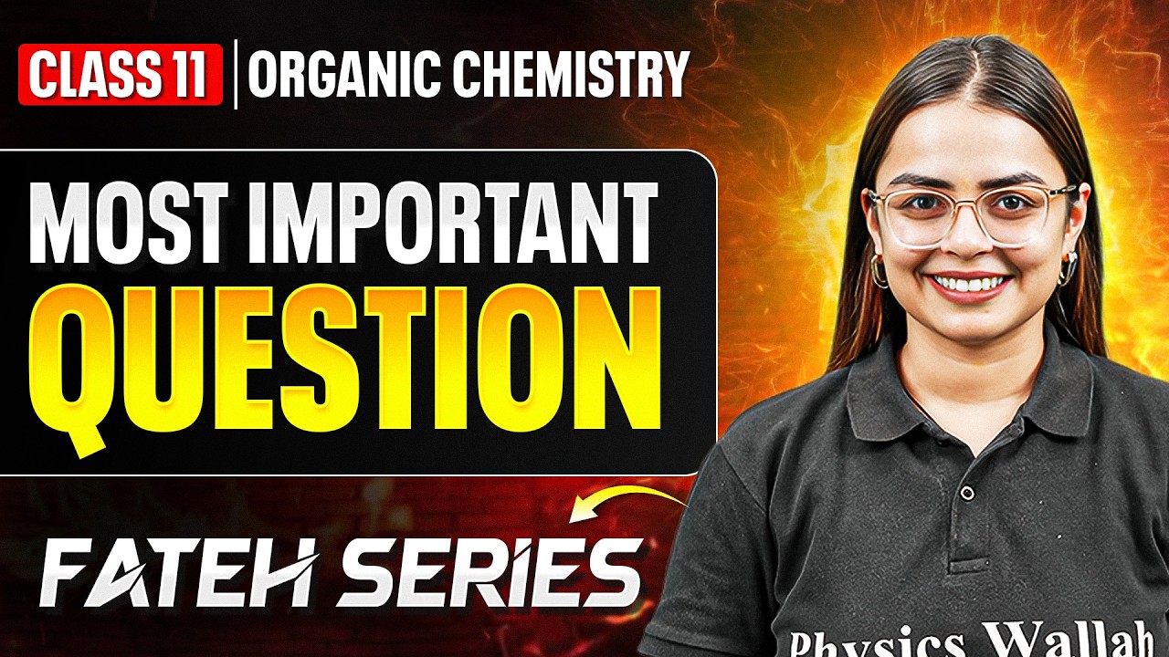 Class 11 Organic Chemistry Most Important Questions 🔥 | Chemistry Exam Prep | Fateh Series 2026