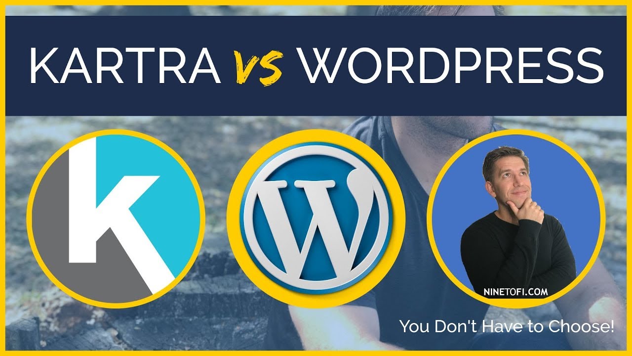 Wordpress vs Kartra - Which is the Best Platform for You?