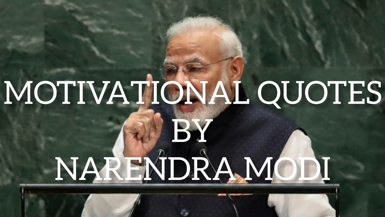 MOTIVATIONAL QUOTES BY NARENDRA MODI | MOTIVATIONAL QUOTES