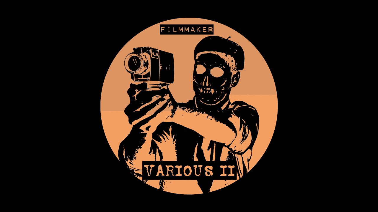 FILMMAKER - VARIOUS II [Full Compilation]