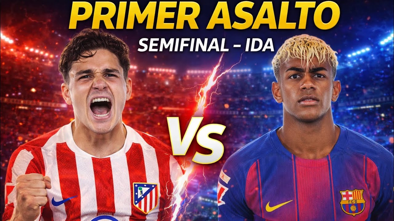 ¿Quién llega a la FINAL? Atlético vs Barcelona | Previa y Pronóstico