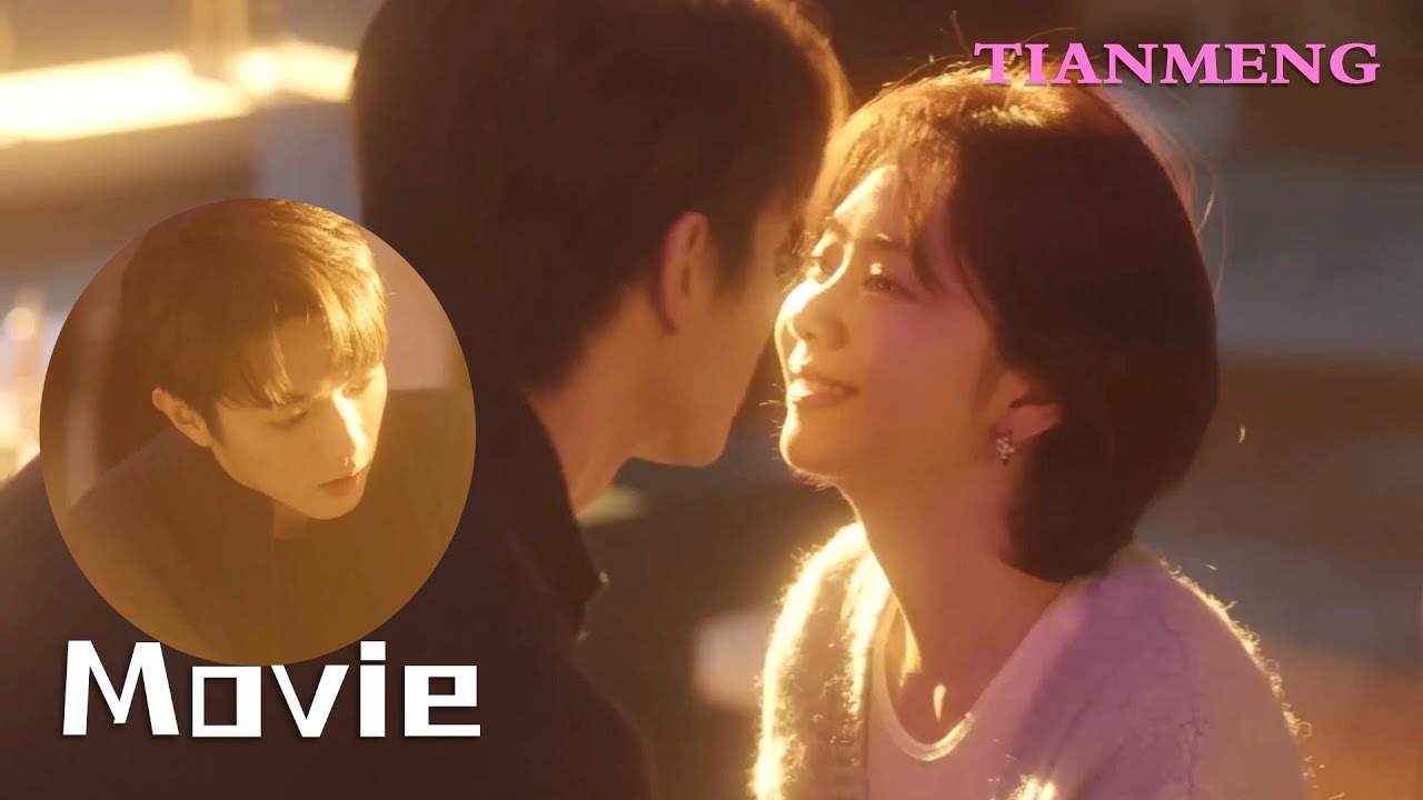 【movie】霸總偷偷收購老婆公司，她得知真相也不慣著，直接決裂遠走高飛✨你比星光美麗 As Beautiful As You I 谭松韵 许凯