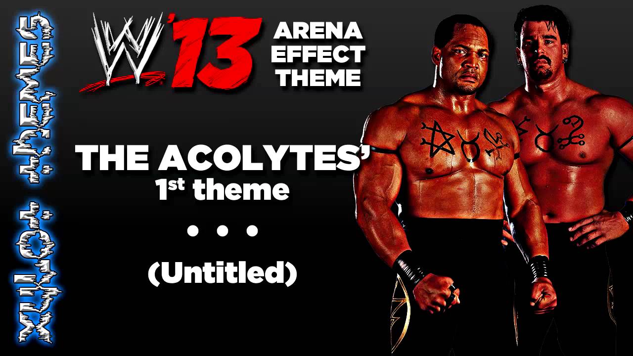 WWE '13 Arena Effect Theme - The Acolytes' 1st WWE theme (Untitled)