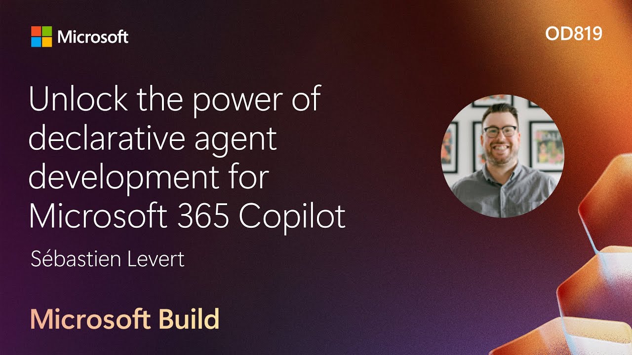 Unlock the power of declarative agent development for Microsoft 365 Copilot | OD819