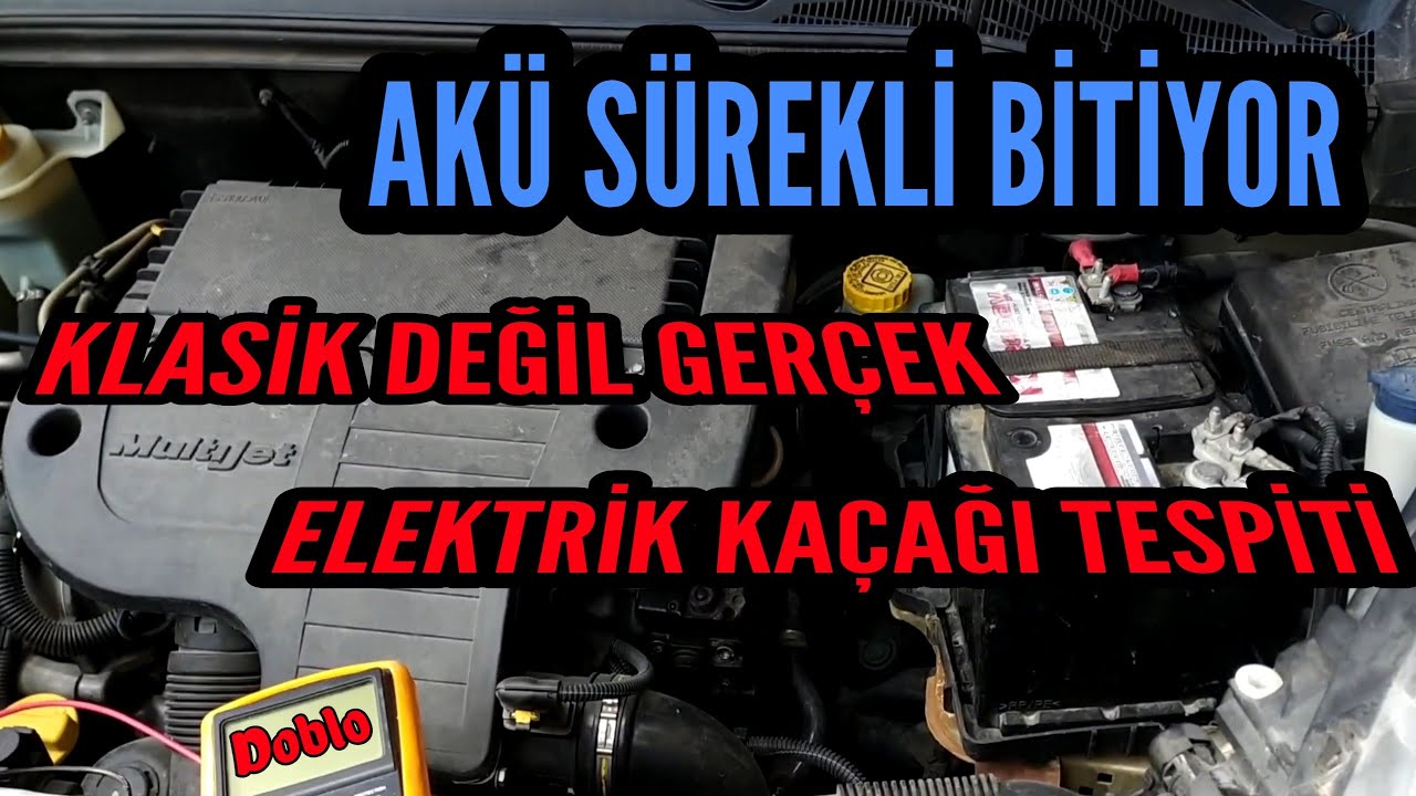 DOBLO ELEKTRİK KAÇAĞI TESPİTİ (SÜREKLİ AKÜ BİTİYOR)