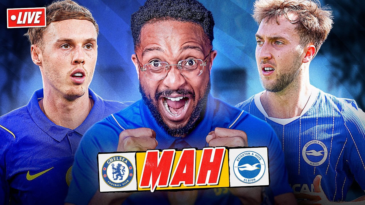 CHELSEA 4-3 BRIGHTON | MAH LIVE