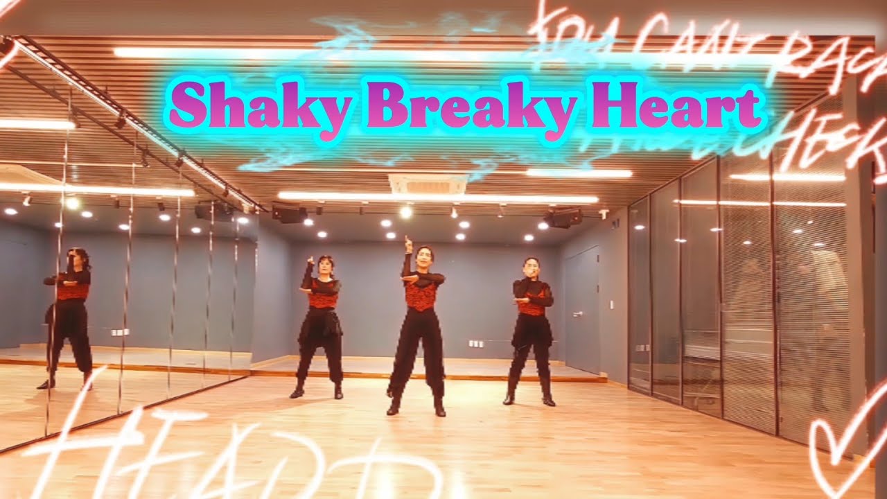Shaky Breaky Heart / Improver/ 초중급라인댄스 /쉐이키 브레이크 하트 