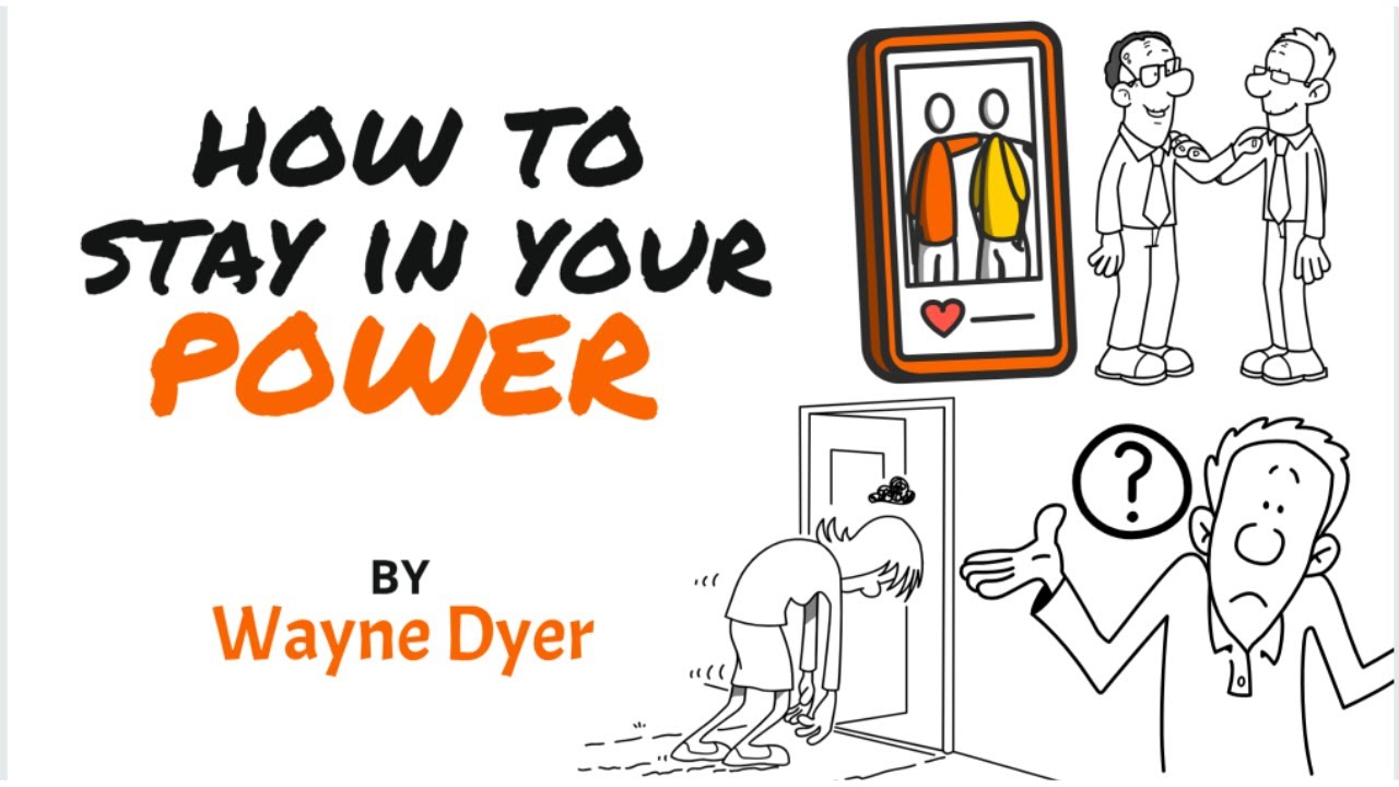 Staying In Your Power No Matter What's Going On Around You 👌 Wayne Dyer
