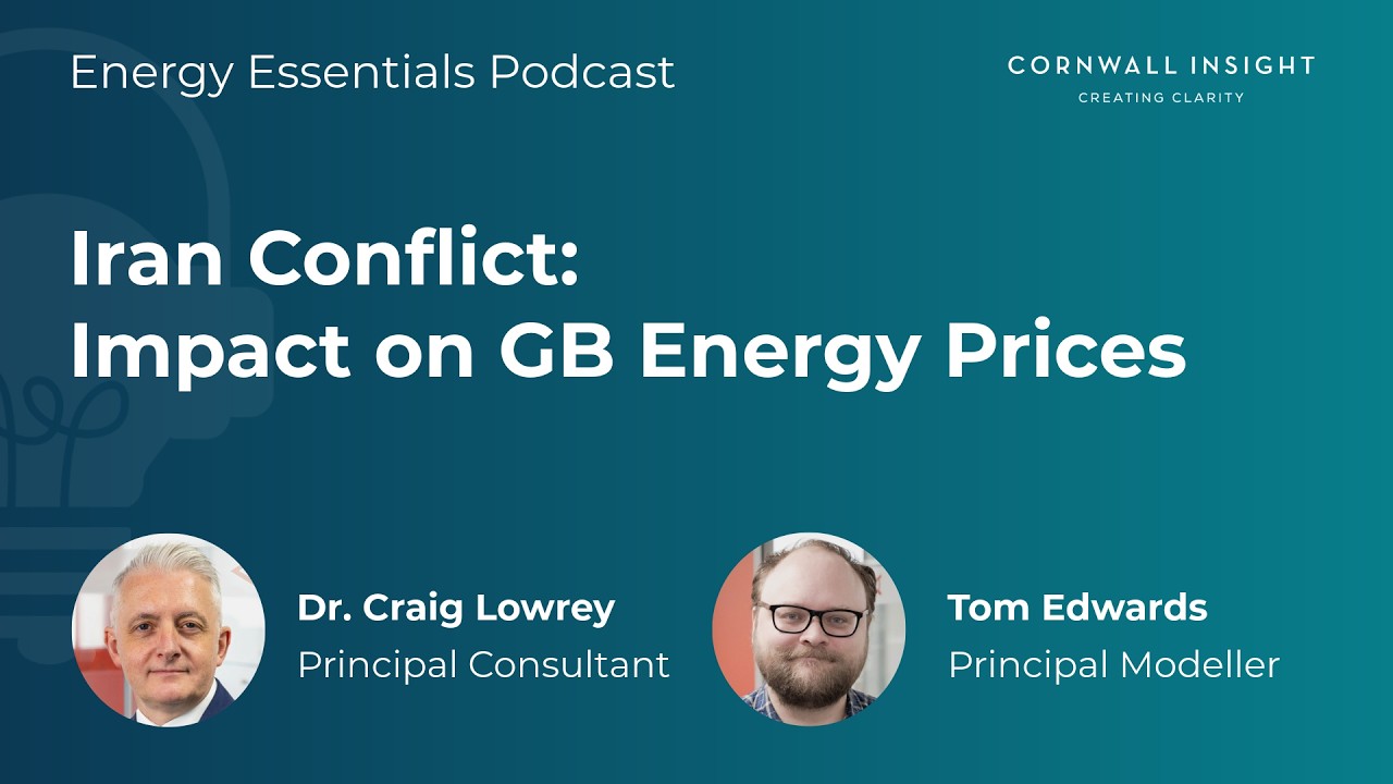 Iran Conflict: Impact on GB Energy Prices | Energy Essentials Podcast