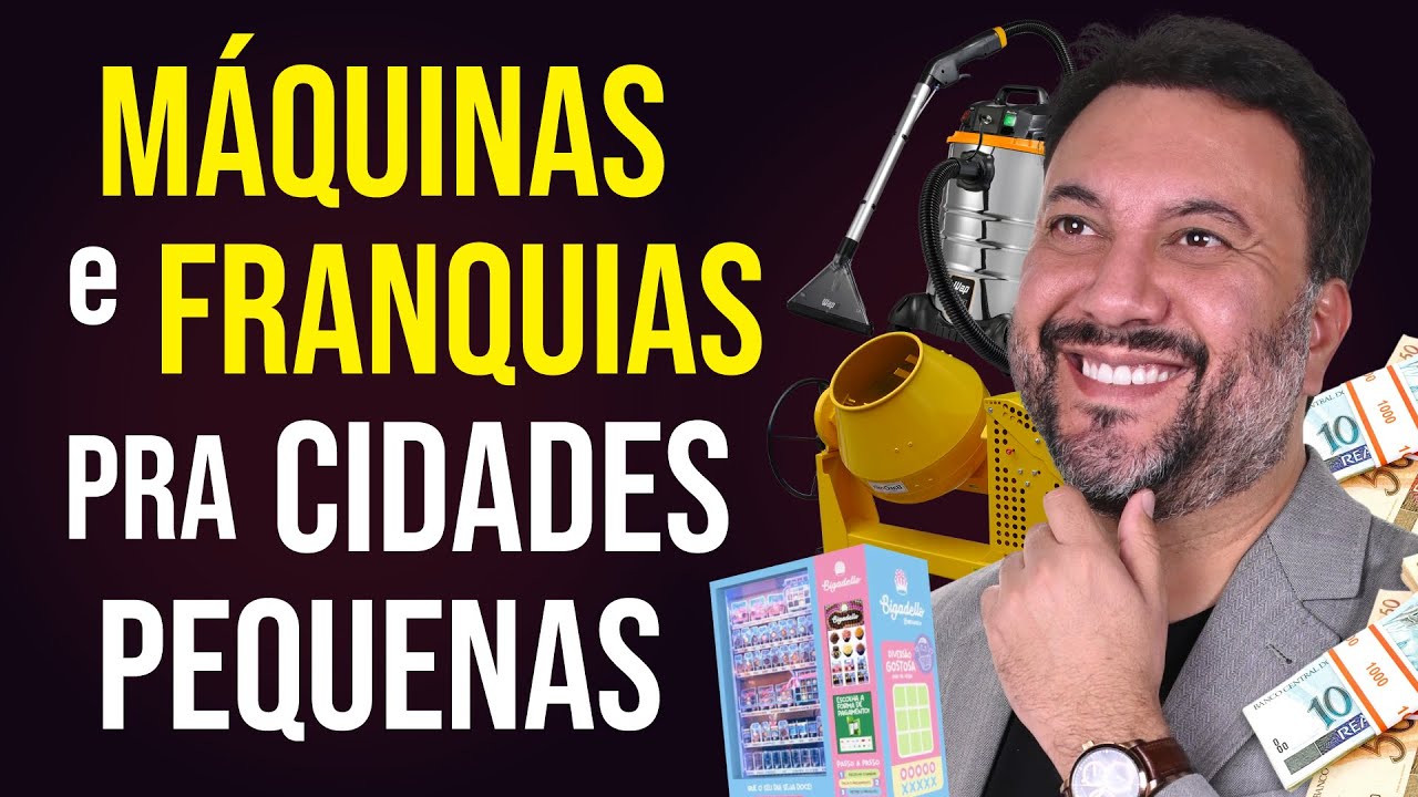 4 FRANQUIAS PARA CIDADES PEQUENAS​ QUE DÃO MUITO CERTO!