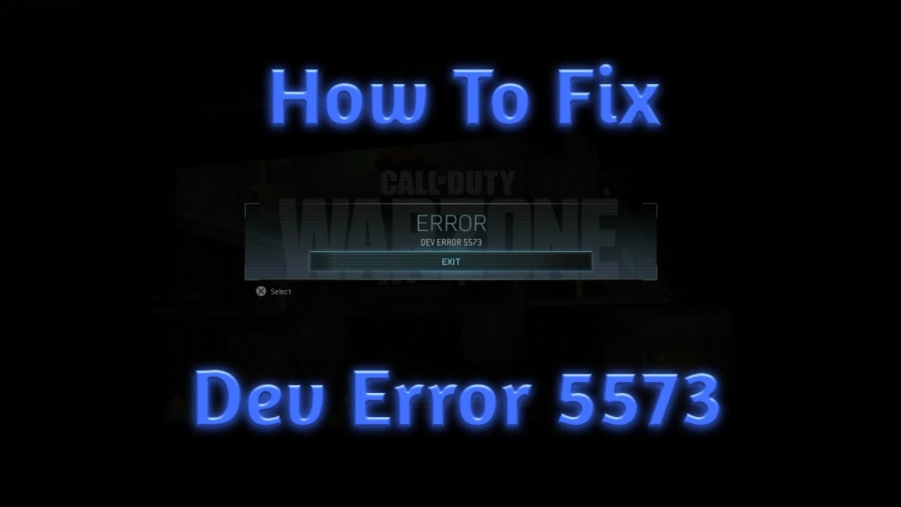 How to fix Dev Error 5573 easy on Pc, Ps4, Ps5 or Xbox