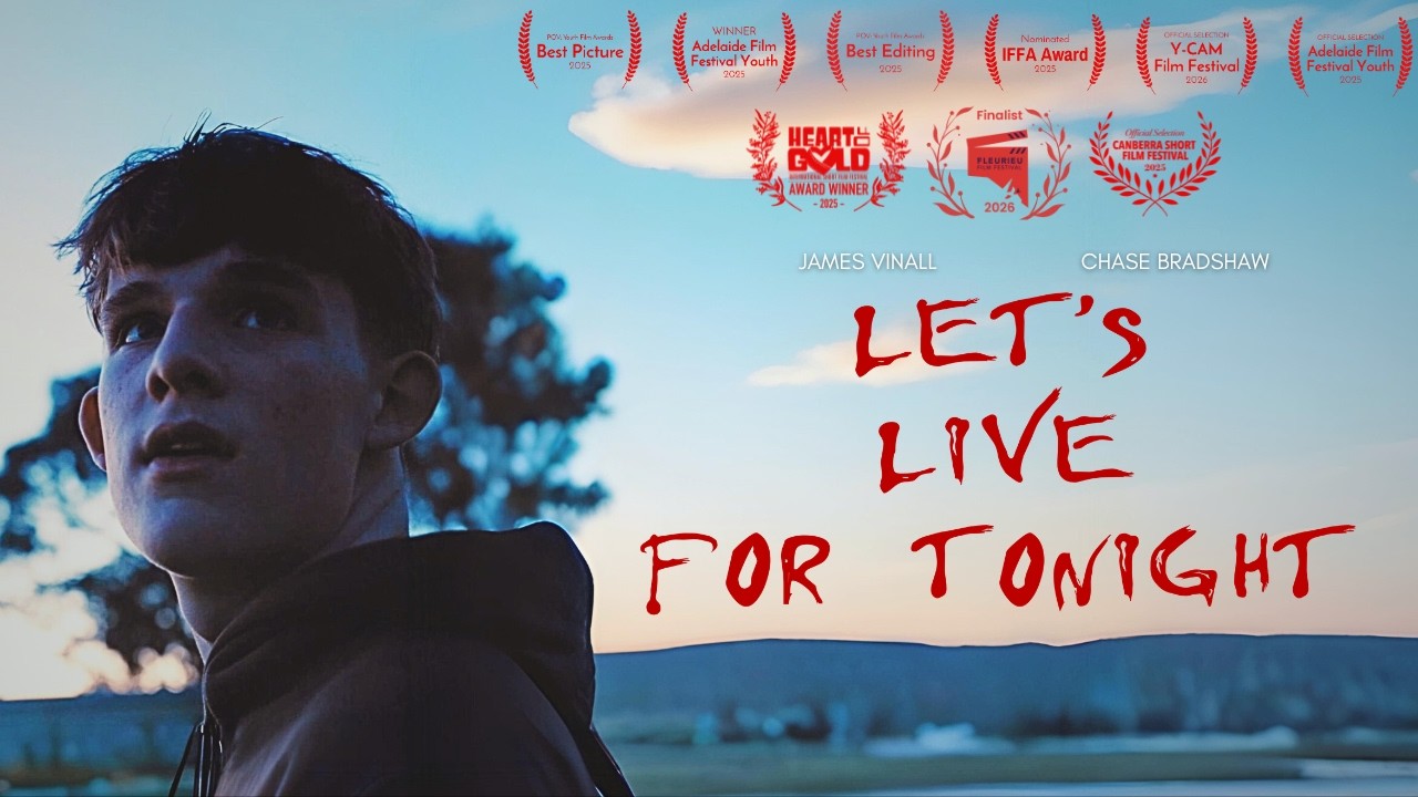 Let&rsquo;s Live for Tonight | Award Winning Short film