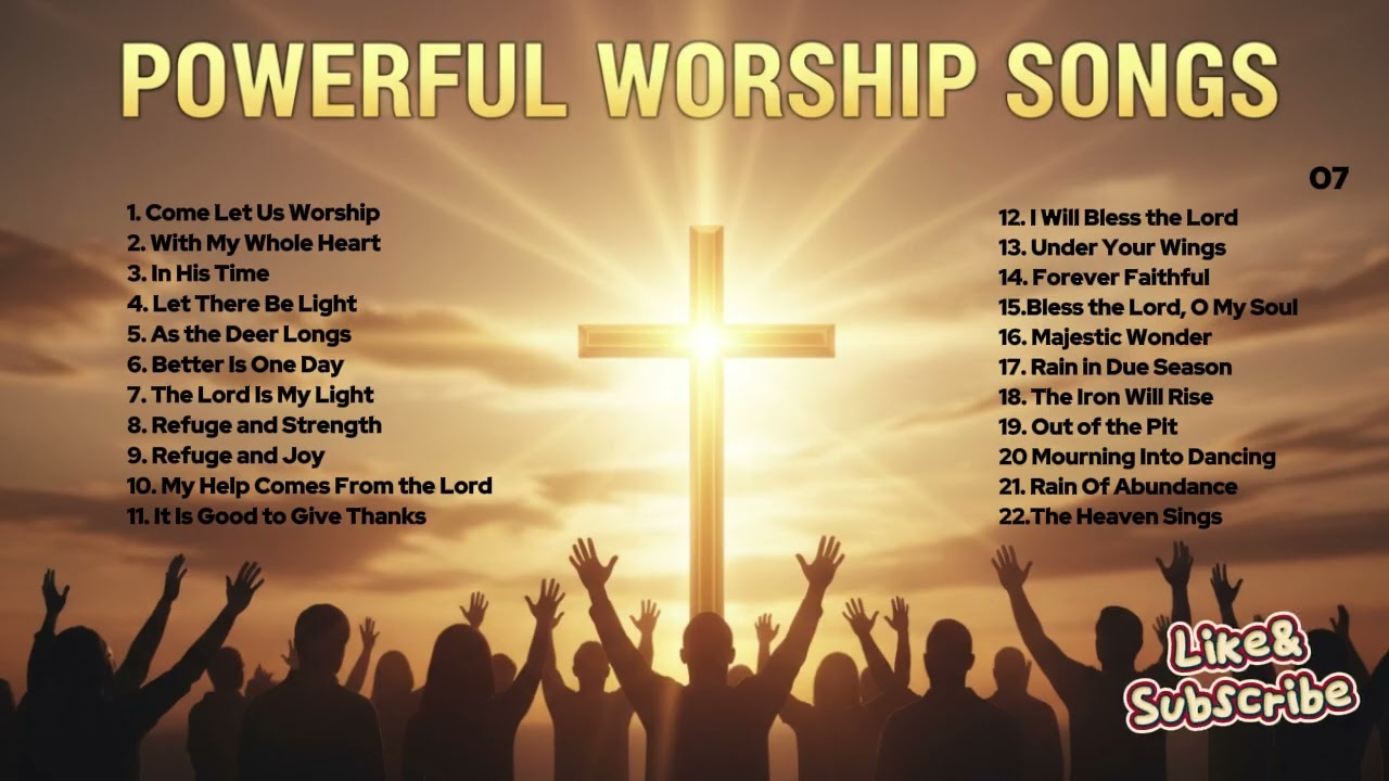 POWERFUL WORSHIP SONGS|CHRISTIAN PRAISE AND WORSHIP 2025 07