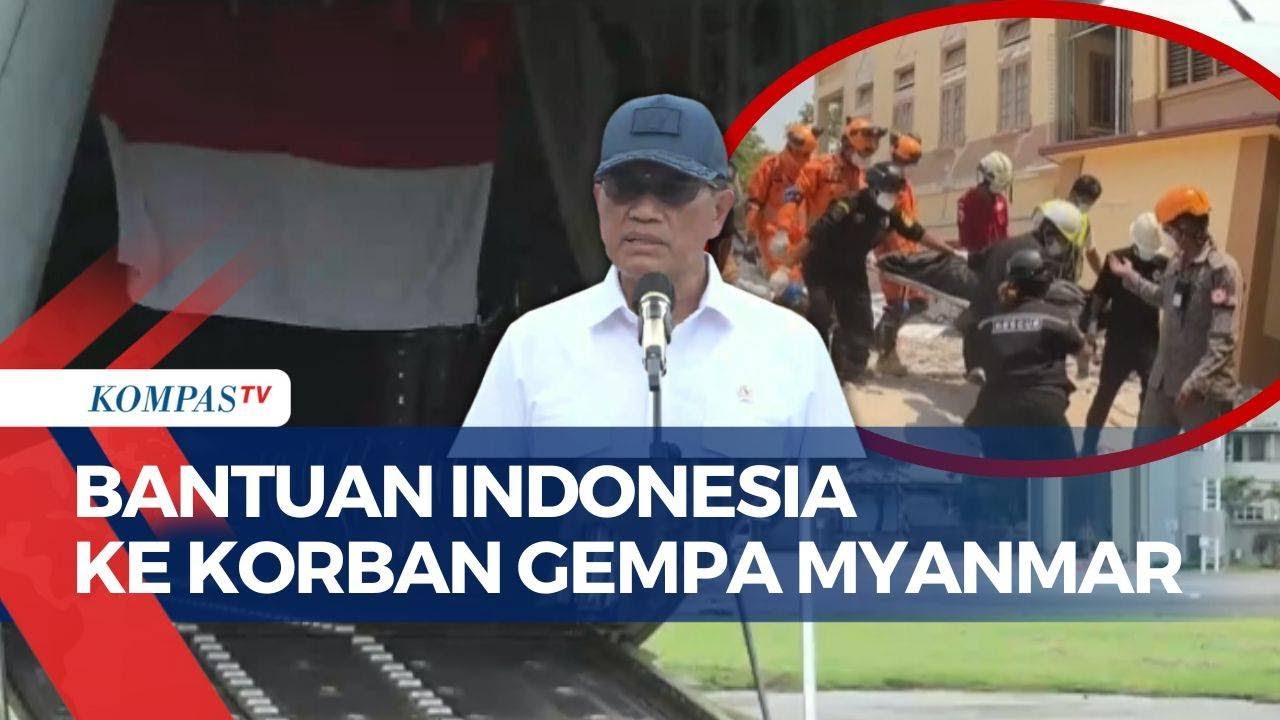 Bantuan dari Indonesia Untuk Korban Gempa Myanmar