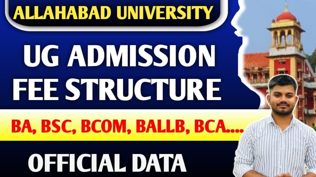 Allahabad University UG Fee Structure | CUET-UG | Allahabad University Live