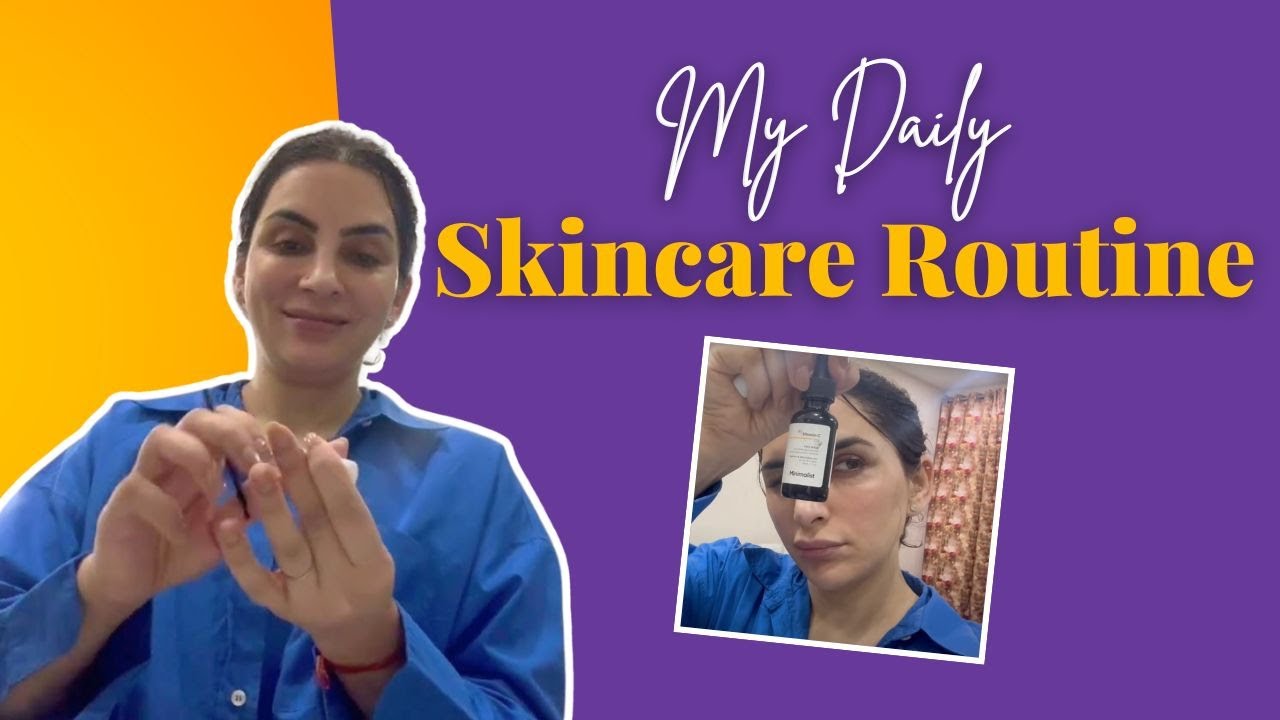 My Daily Skin Care Routine | Mansi Sharma Vlogs