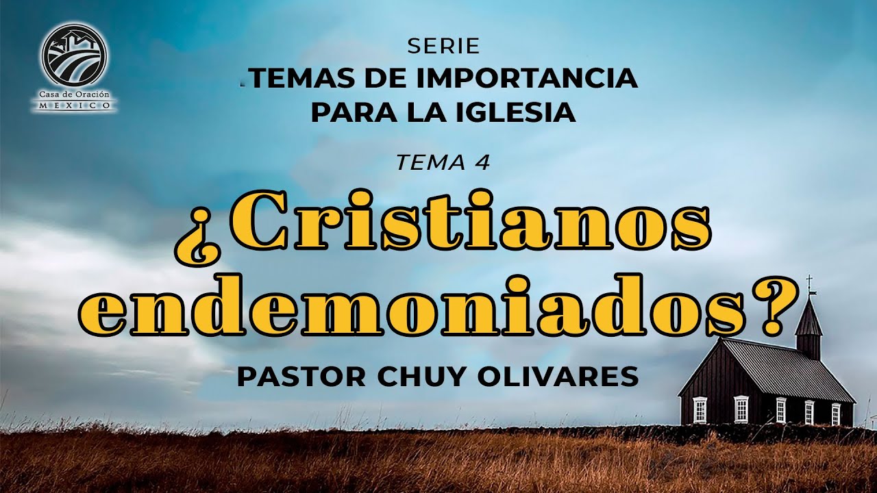 Chuy Olivares - ¿Cristianos endemoniados?